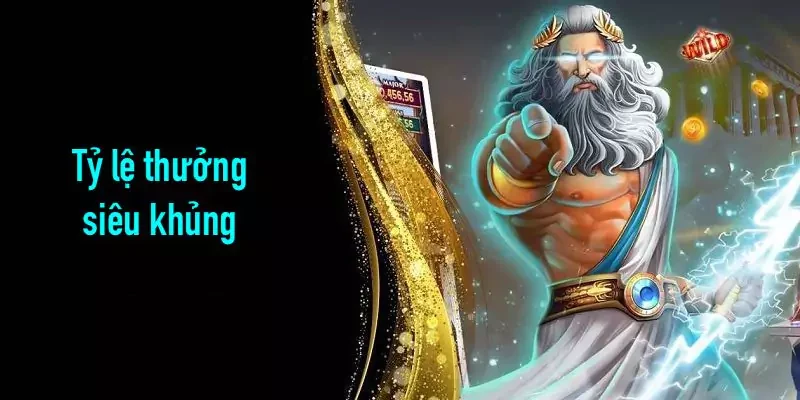 Tỷ lệ thưởng Tỷ lệ thưởng siêu khủng
