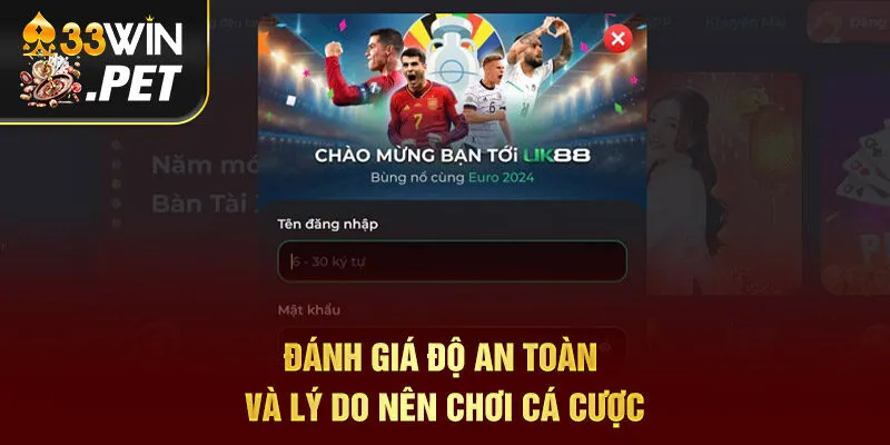Đánh giá độ an toàn và lý do nên chơi cá cược Đánh giá độ an toàn và lý do nên chơi cá cược