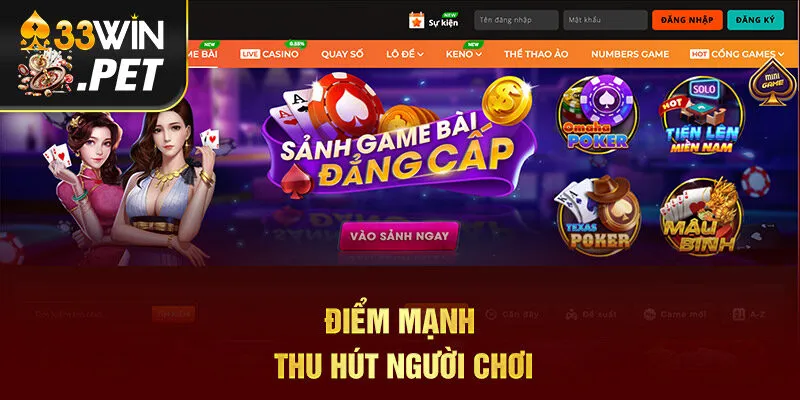 Điểm mạnh thu hút người chơi Điểm mạnh thu hút người chơi