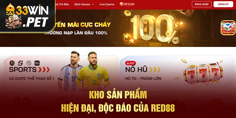 Kho sản phẩm hiện đại, độc đáo của Red88 Kho sản phẩm hiện đại, độc đáo của Red88