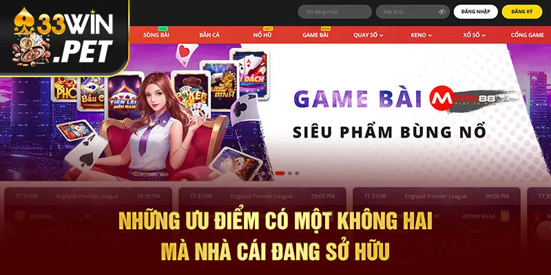 Những ưu điểm có một không hai mà nhà cái đang sở hữu Những ưu điểm có một không hai mà nhà cái đang sở hữu